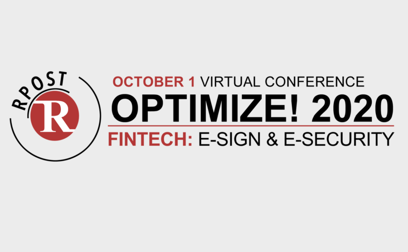 Optimize! E-SIGN & E-SECURITY Virtual Conference Provides Important New Insights