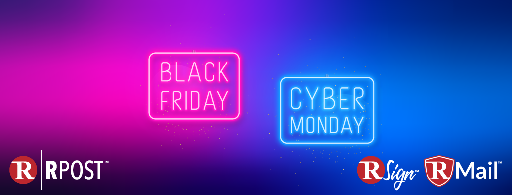 Black Friday & Cyber Monday Deals for eSign, Email Security & File Sharing