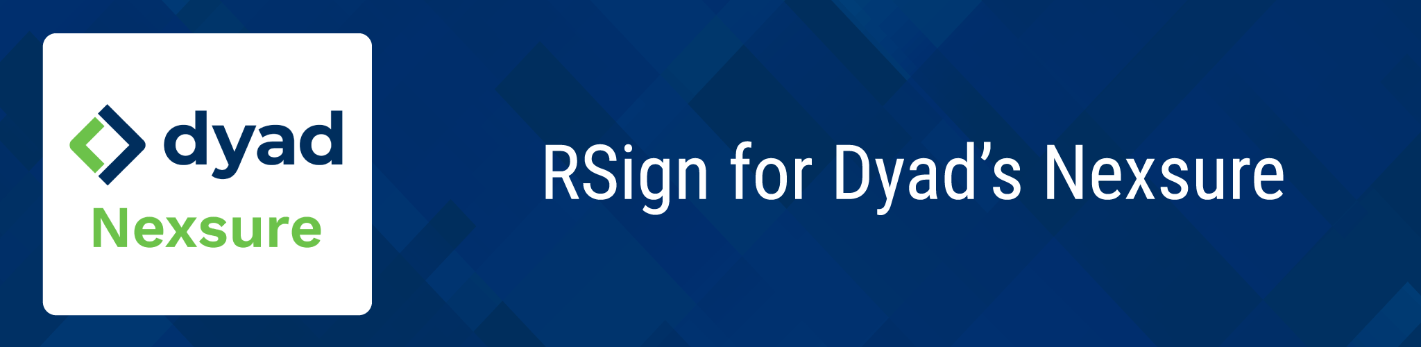 RSign for Dyad’s Nexsure