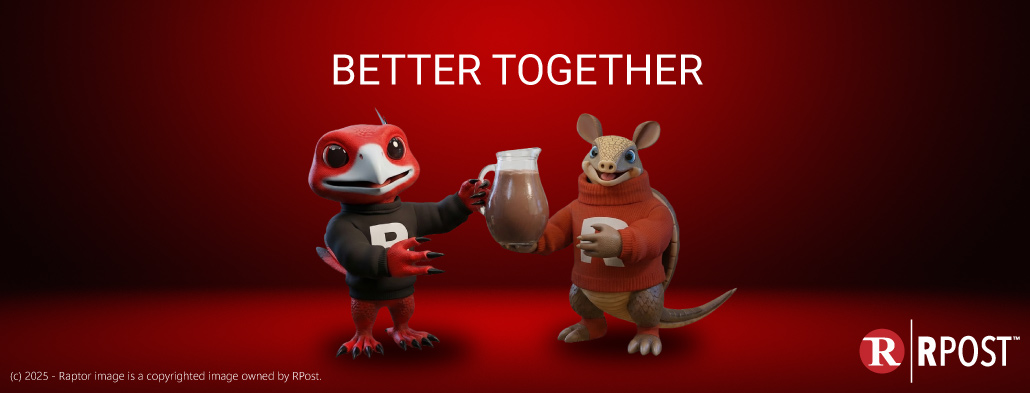 Microsoft + RPost + RAPTOR™ AI Are Better Together for Modern Email & Document Security